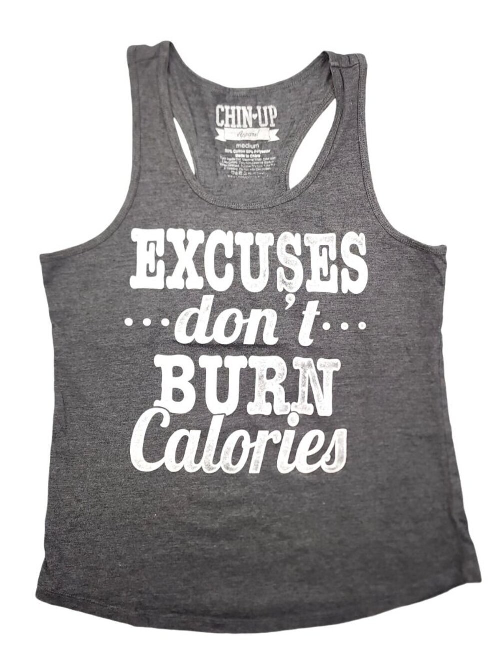 Women's Chin Up Apparel Racerback Tank Top Medium Excuses Don't Burn Calories